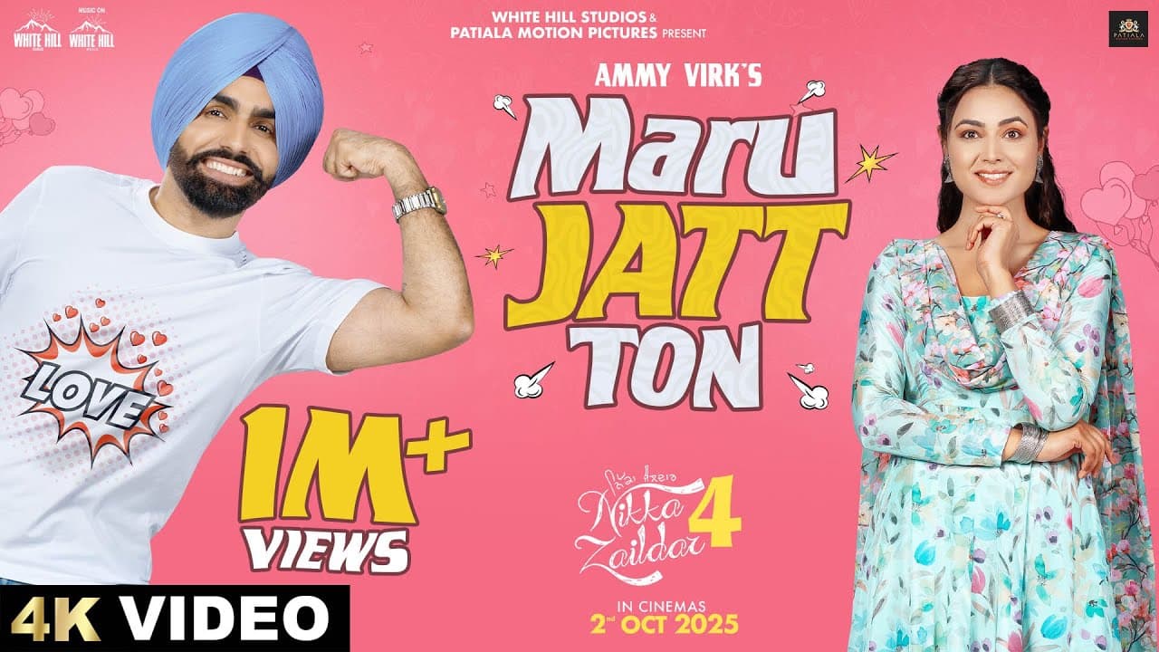 Maru Jatt Ton (Official Video) Ammy Virk | Sonam Bajwa | Sonia kour | Kaptaan | In Cinemas 2nd Oct