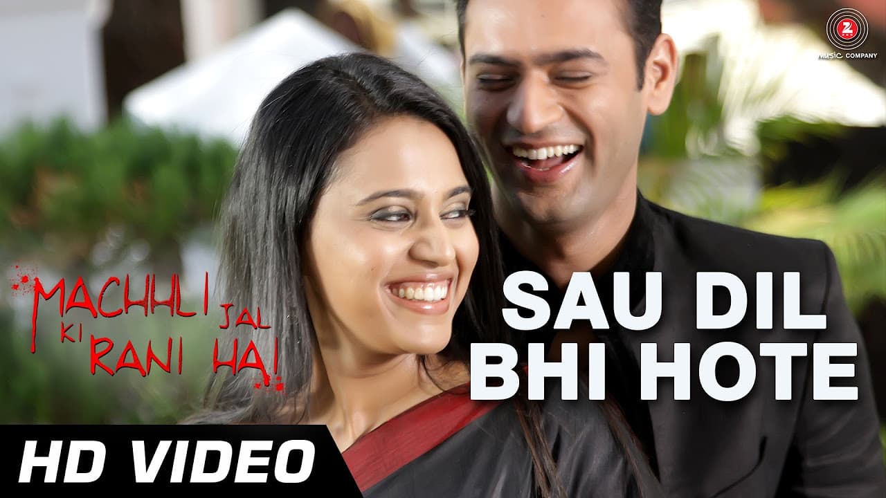 Sau Dil Bhi Hote Full Video HD | Machhli Jal Ki Rani Hai | Bhanu Uday & Swara Bhaskar