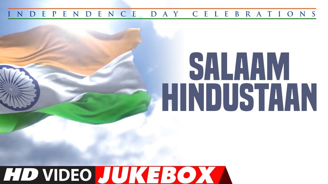Salaam Hindustaan (Songs With Lyrics) | Independence Day 2022 | Patriotic Songs | Deshbhakti Geet