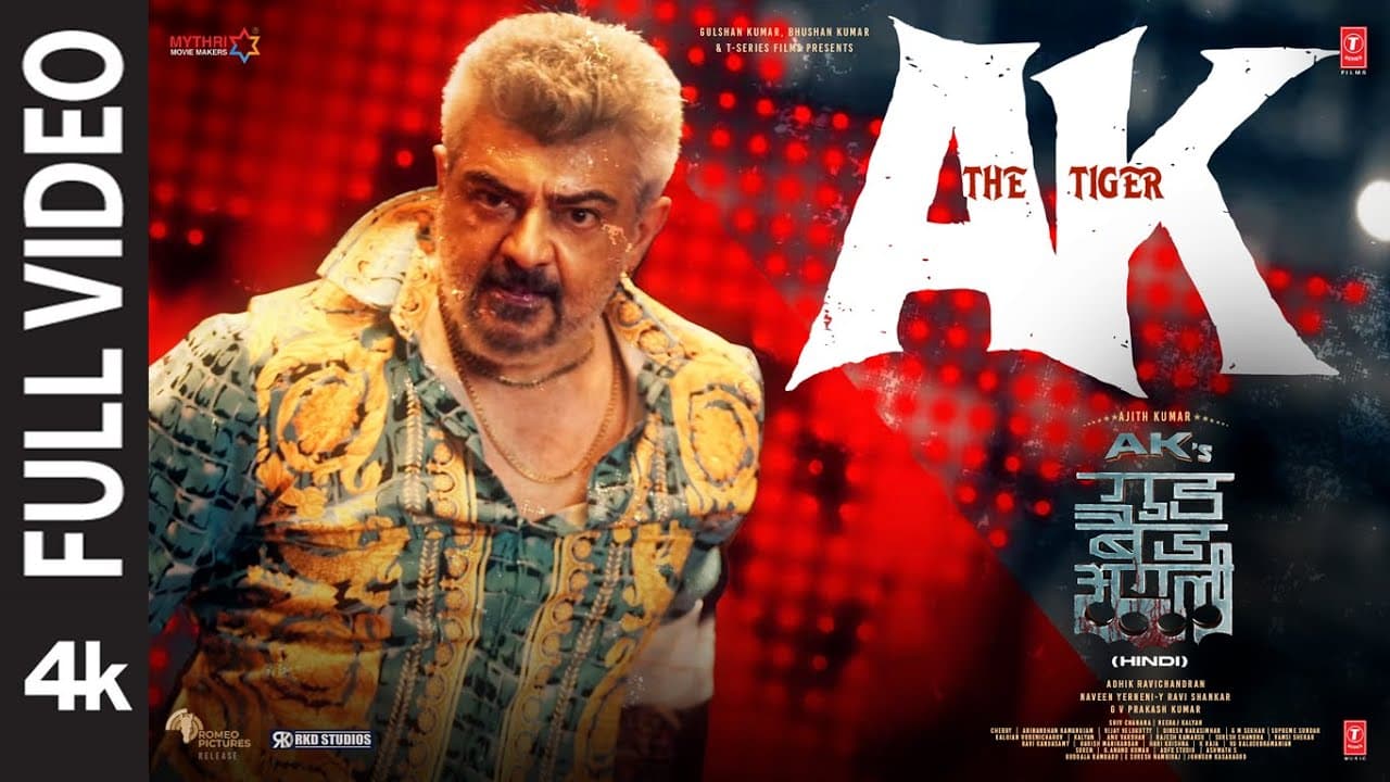 Good Bad Ugly: AK - The Tiger (Full Video) | Ajith Kumar | Trisha | G V Prakash, Darkkey | Bhushan K