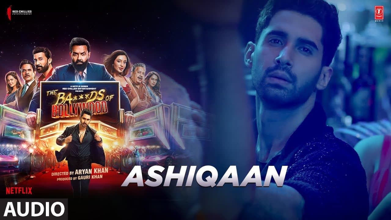 The Ba***ds Of Bollywood: Ashiqaan (Audio) | Aryan Khan | Shashwat Sachdev | Jasmine Sandlas