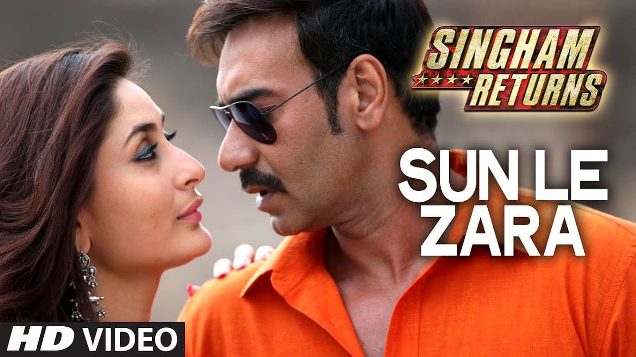 Sun Le Zara Video Song | Singham Returns | Ajay Devgn Kareena Kapoor