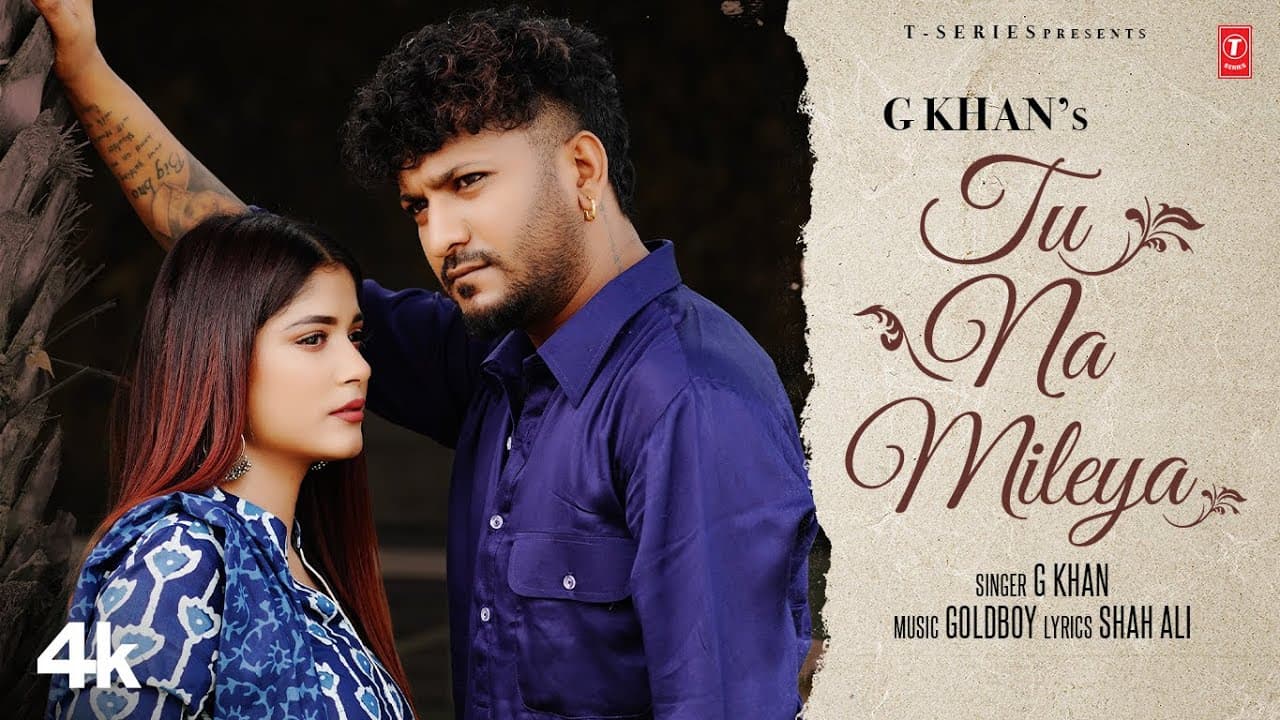 Tu Na Mileya | G Khan | Punjabi Sad Song | Latest Punjabi Songs 2023 | T-Series