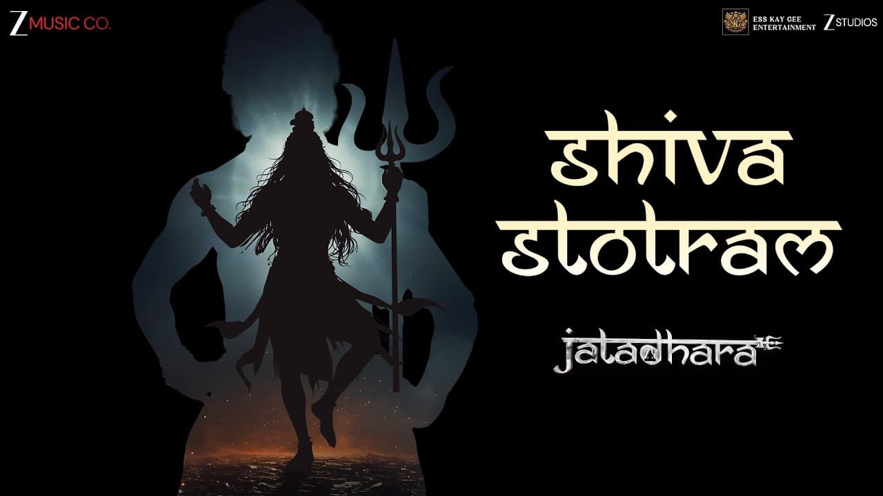 Shiva Stotram - Lyrical | Jatadhara | Sudheer Babu & Sonakshi Sinha | Rajeev Raj | Prerna Arora