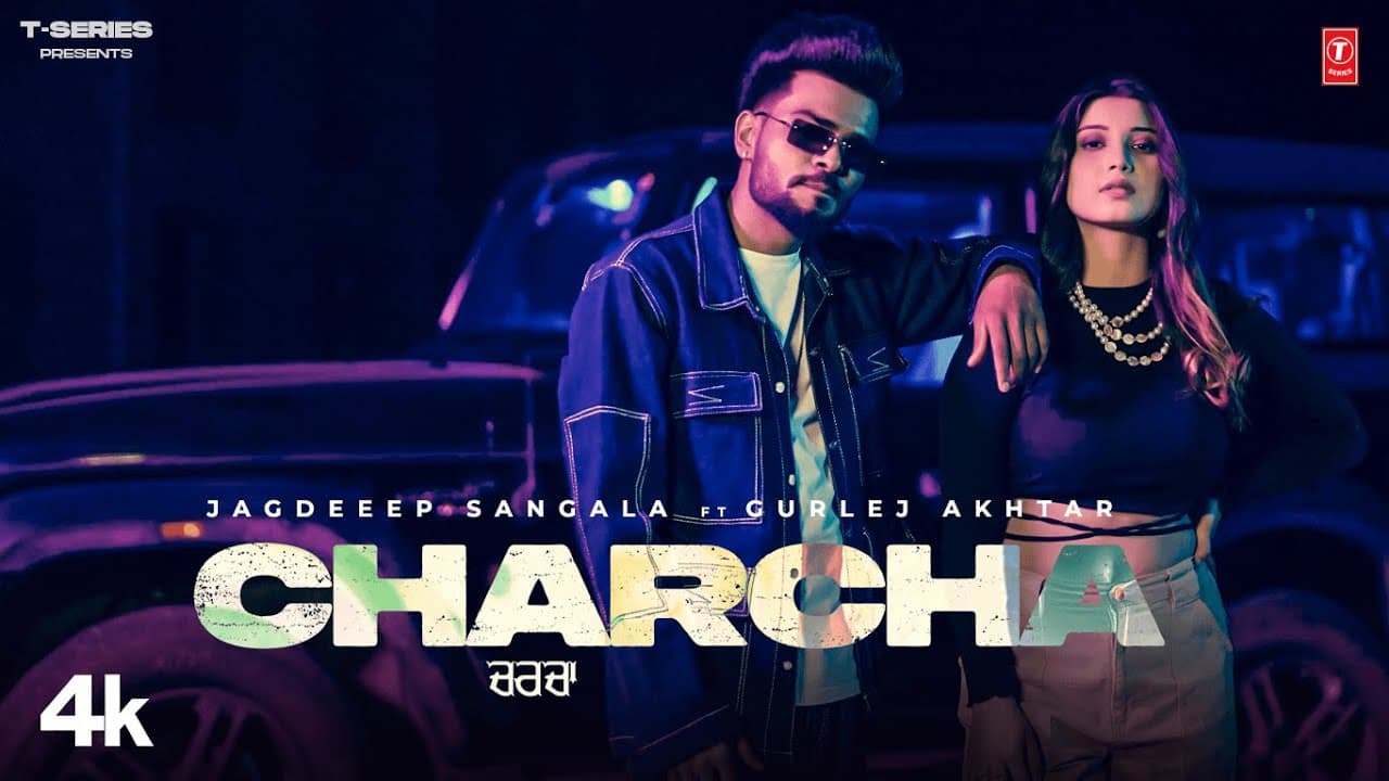Charcha (Official Video) | Jagdeep Sangala, Gurlej Akhtar | Latest Punjabi Songs 2023