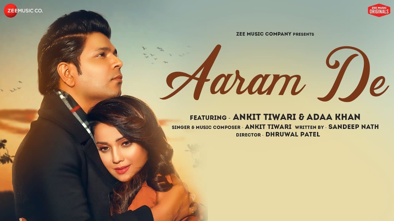 Aaram De - Ankit Tiwari & Adaa Khan | Sandeep Nath | Zee Music Originals