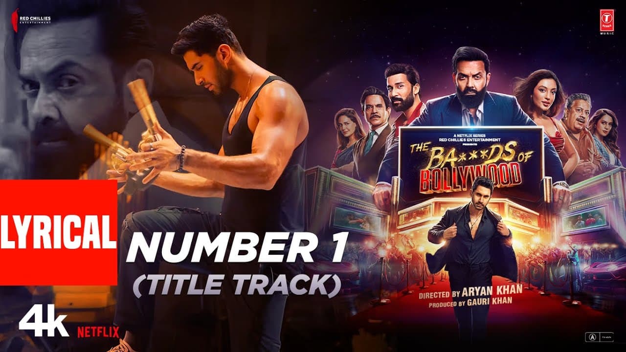 The Ba***ds Of Bollywood: Number 1 (Title Track) (Lyrics) | Aryan Khan | Ujwal G | Vishal D, Kumaar