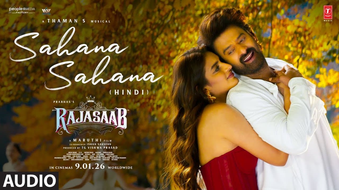 Sahana Sahana (Hindi) (Audio) - The RajaSaab | Prabhas | Nidhhi | Maruthi | Thaman |Vishal M |Kumaar