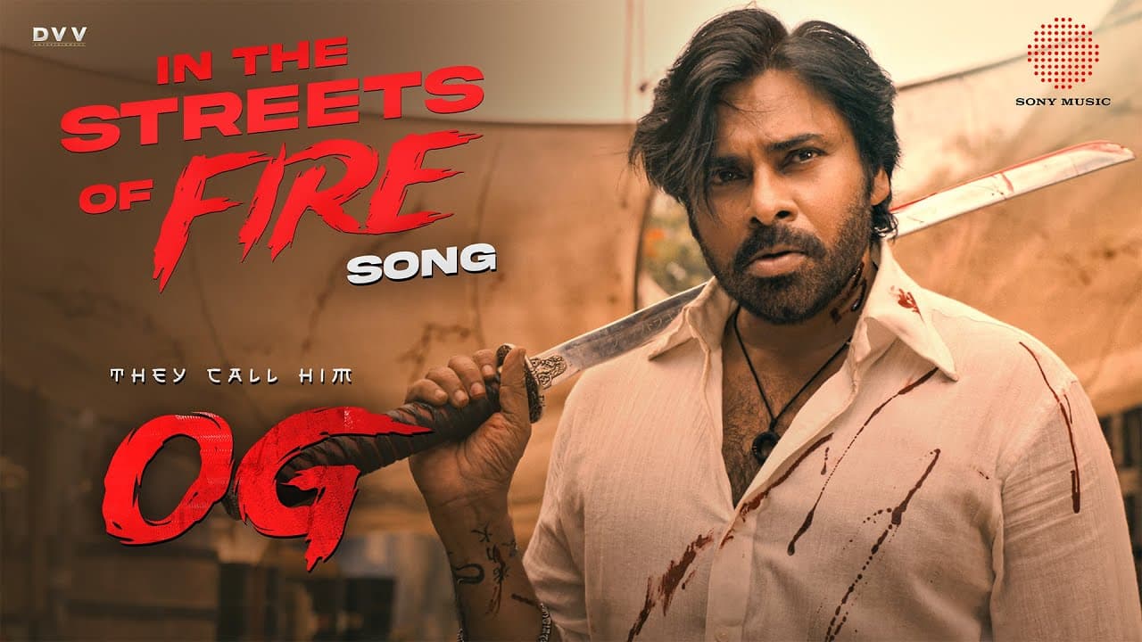 They Call Him OG - Streets of fire Video Song | Pawan Kalyan | Sujeeth | Thaman S | DVV Danayya