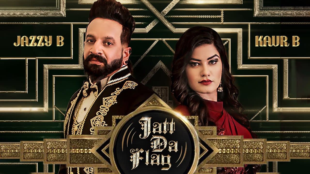 Jatt Da Flag Video Song | Jazzy B & Kaur B | Tru-Skool | Amrit Bova