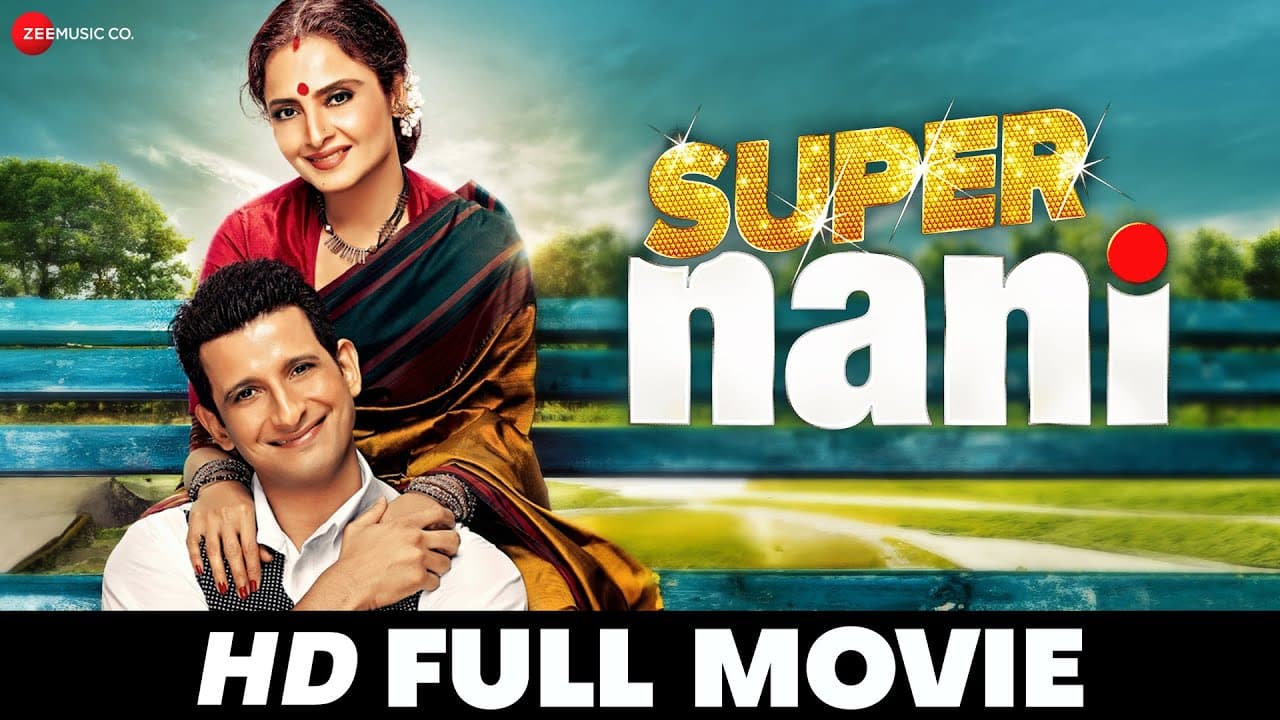 Super Nani | Rekha, Sharman Joshi, Randhir Kapoor | Hindi Movie (2014)