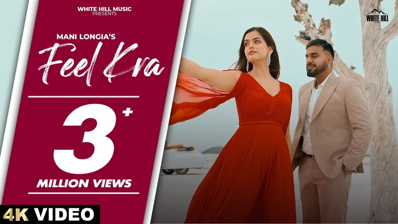 Feel Kra (Full Video) Mani Longia | Starboy X | Punjabi Songs 2023 | Punjabi Romantic Song This Week