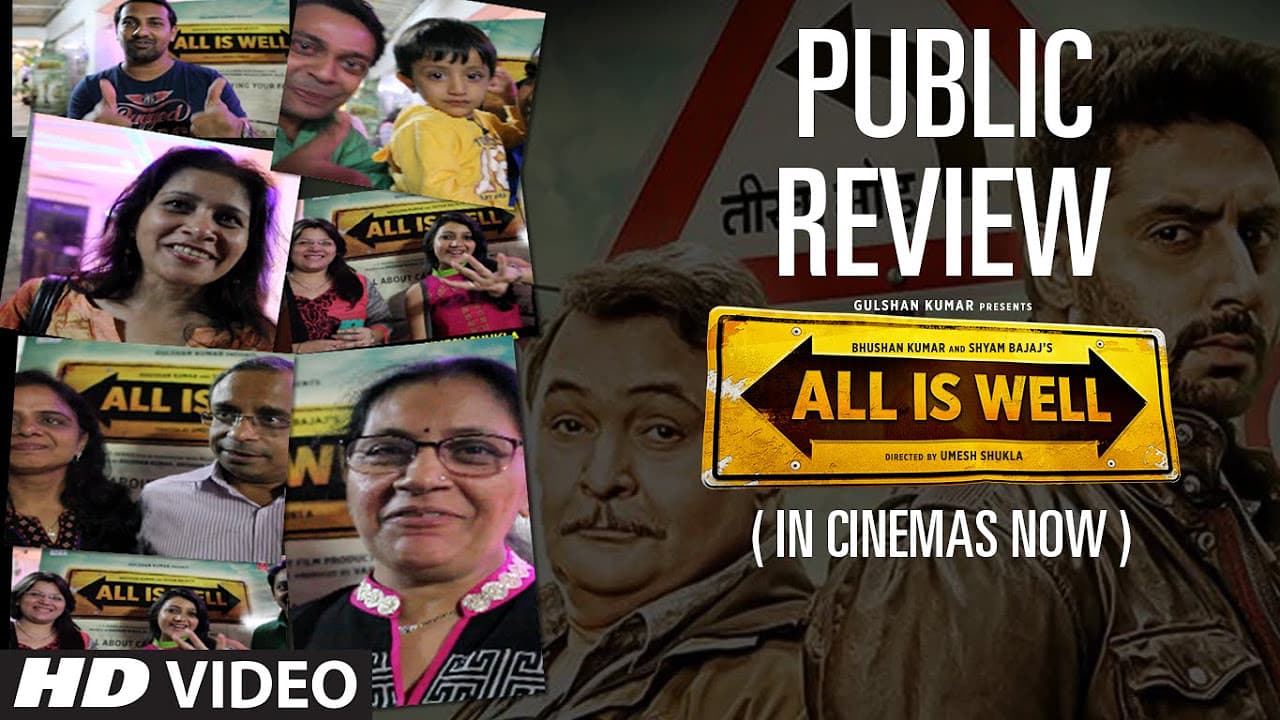 Public Review: All Is Well (In Cinemas Now) | Abhishek Bachchan, Asin, Rishi kapoor, Supriya