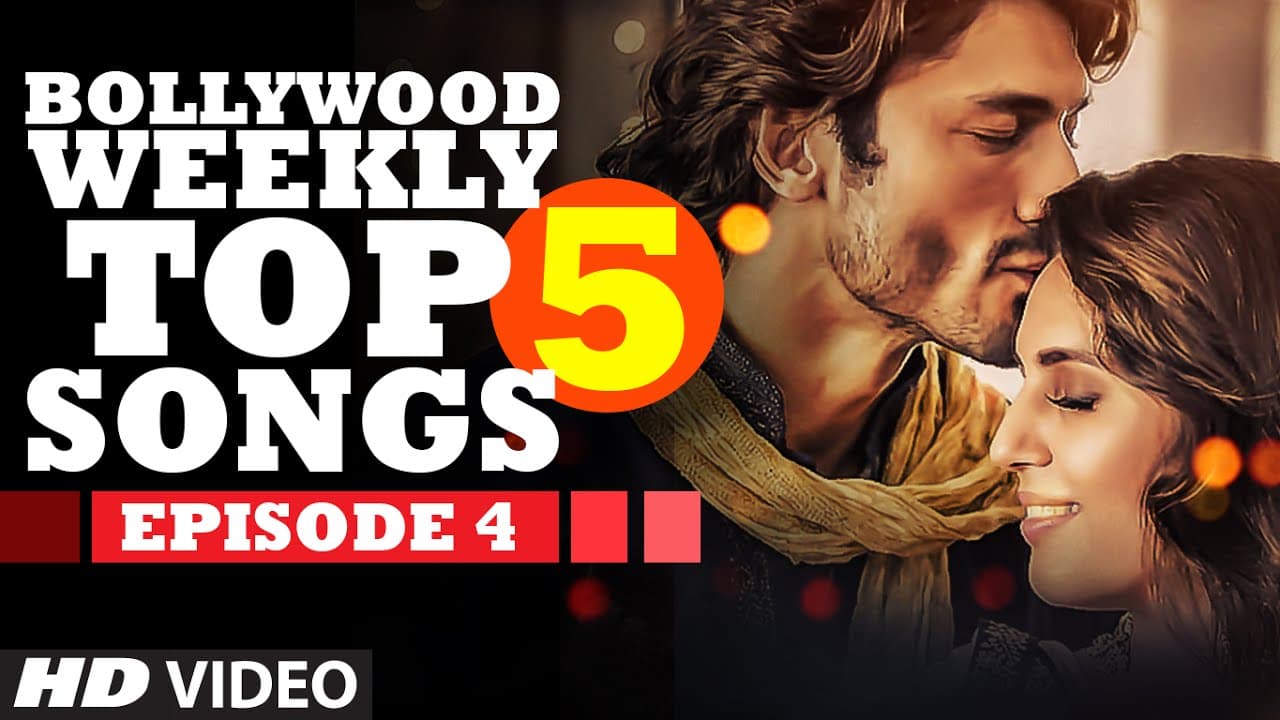 Bollywood Weekly Top 5 Songs | Episode 4 | Latest Hindi Songs | T-Series