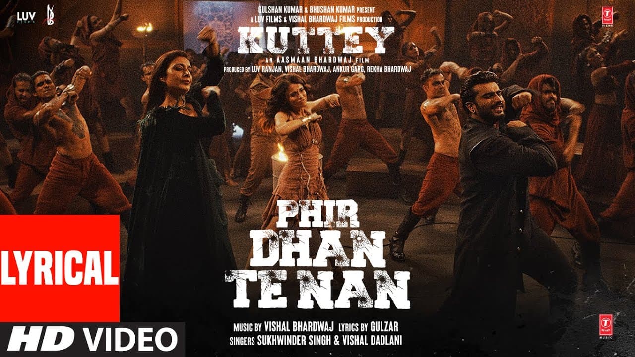 Phir Dhan Te Nan (Lyrical) Kuttey| Arjun Tabu Konkona Radhika| Vishal B, Gulzar, Sukhwinder,Vishal D