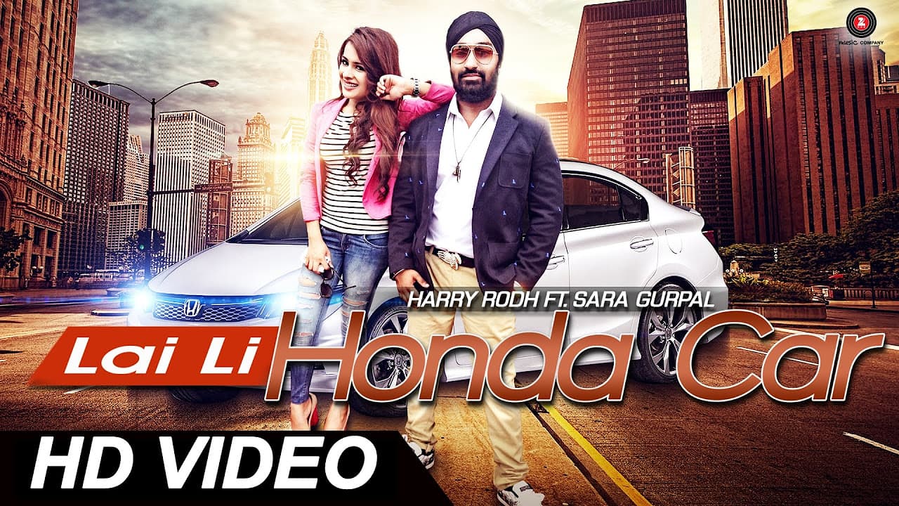 Lai Li Honda Car | Full Video HD | Harry Rodh ft Sara Gurpal