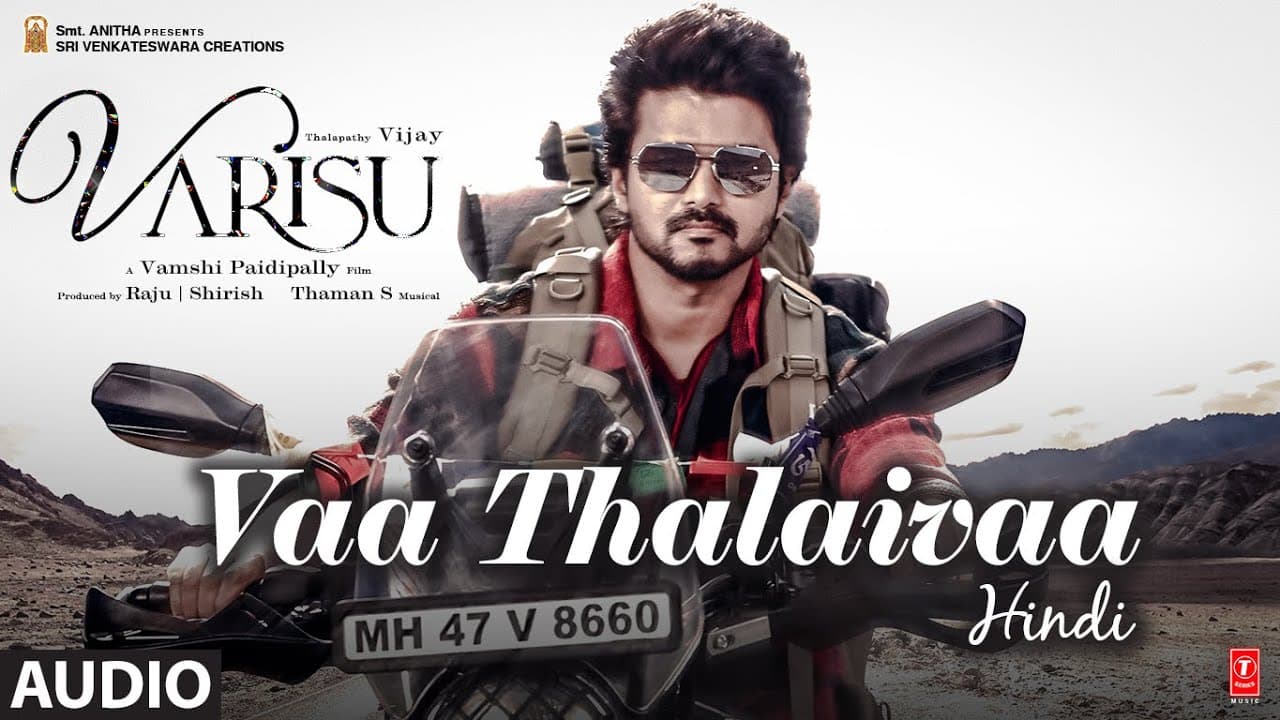 Audio: Vaa Thalaivaa (Hindi) Varisu | Thalapathy Vijay | Thaman S | Cyli Khare, Raqeeb Alam
