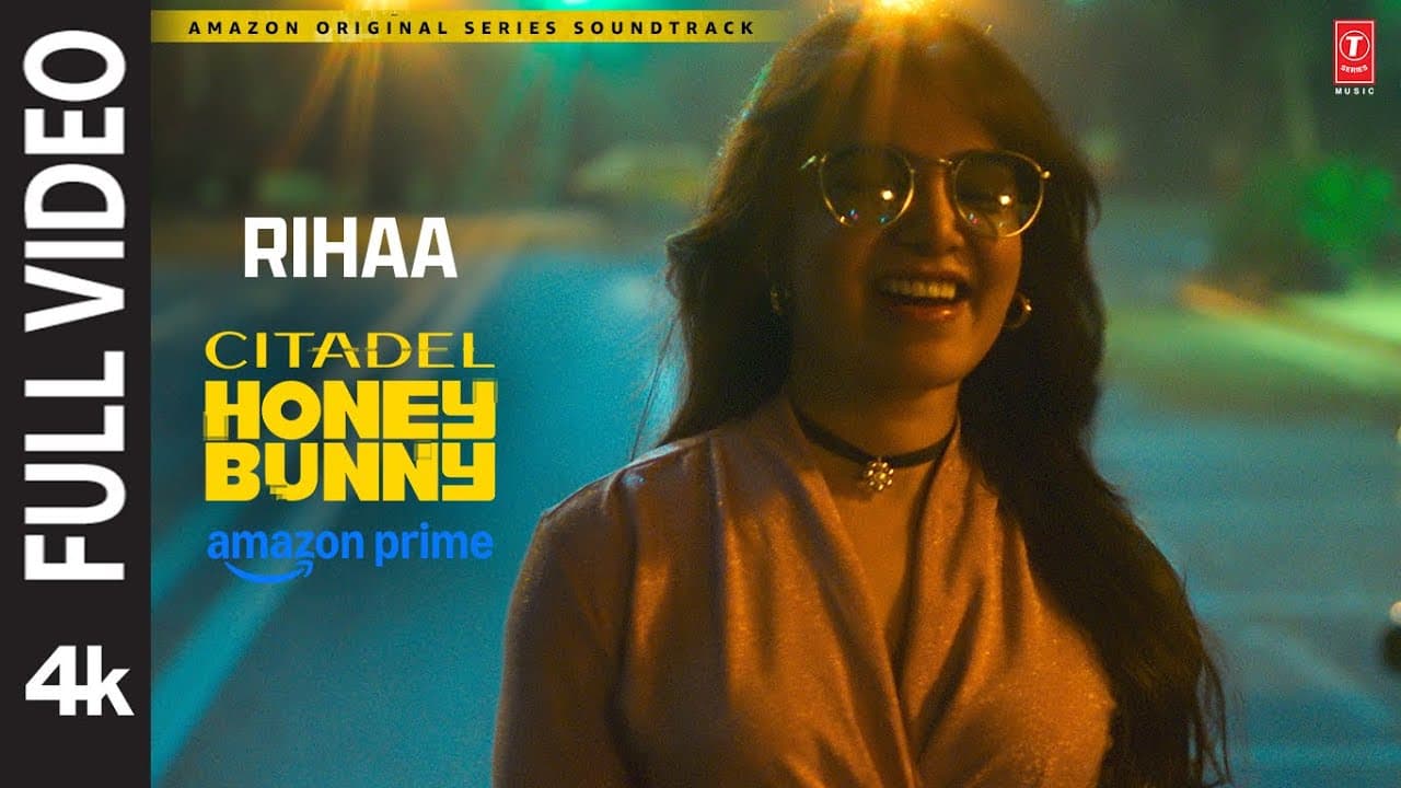 Rihaa (Full Video): Varun Dhawan, Samantha | Citadel Honey Bunny | Gravity, Outfly, Akshay Poojary