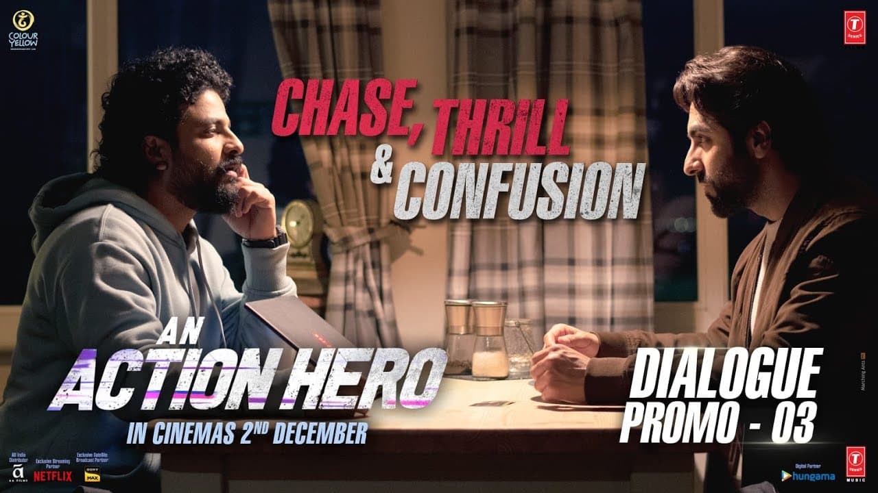 An Action Hero (Dialogue Promo 03)Chase, Thrill & Confusion |Ayushmann,Jaideep |Aanand L Rai,Anirudh