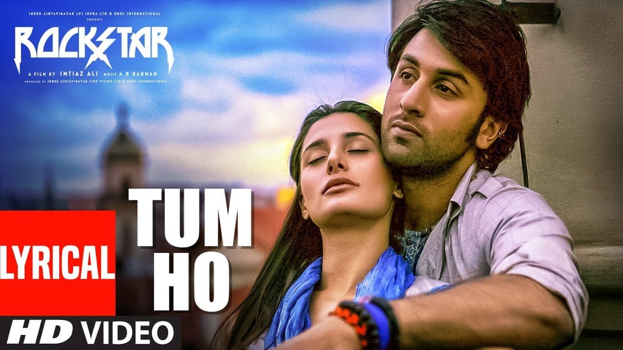 Rockstar: Tum Ho (Lyrical Video) Song | Ranbir Kapoor | Nargis | A R Rahman, Mohit Chauhan