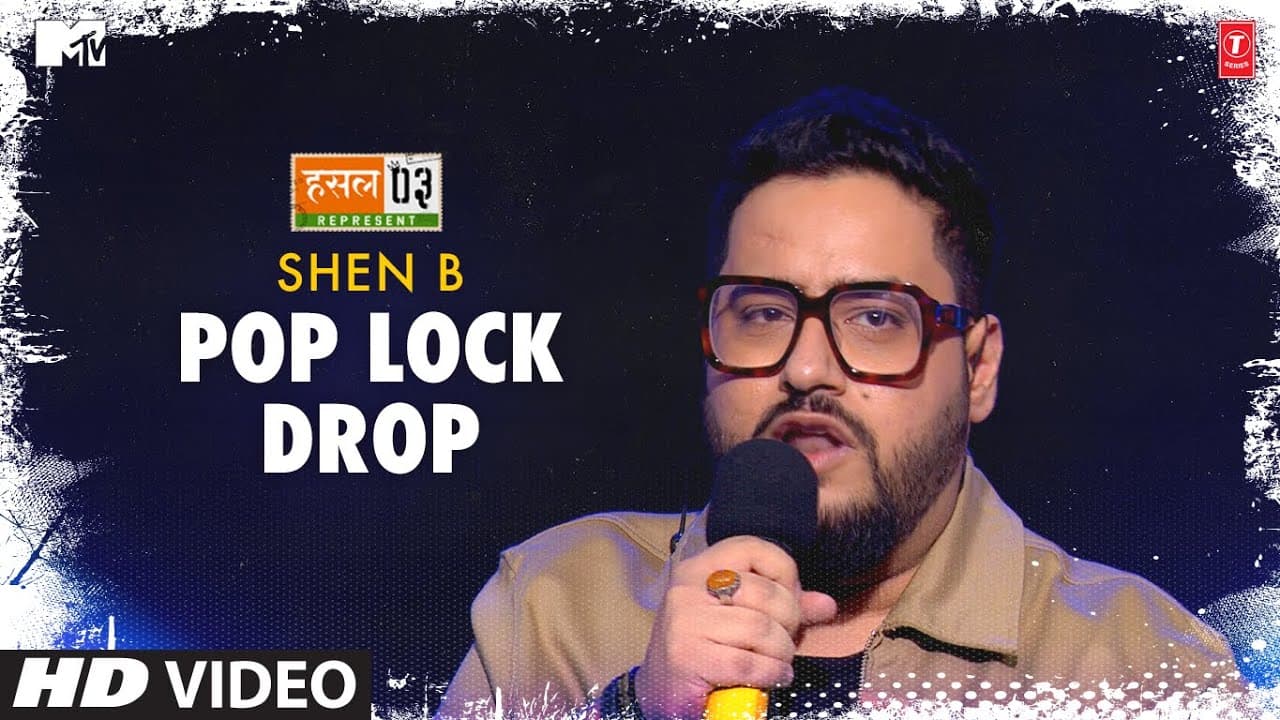 Pop, Lock, Drop: Shen B, Karan Kanchan | Mtv Hustle Season 3 REPRESENT | Hustle 3.0