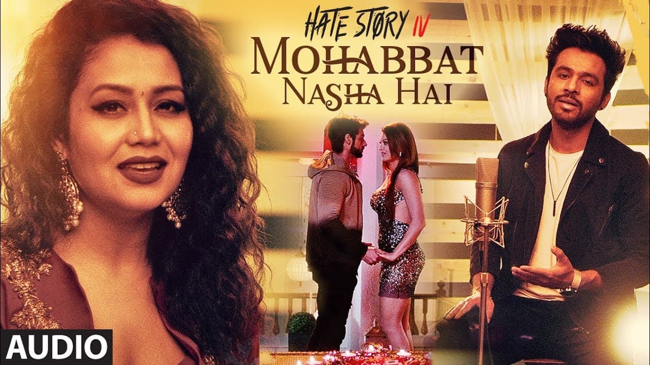 Mohabbat Nasha Hai Full Audio | HATE STORY 4 | Neha Kakkar | Tony Kakkar | Karan Wahi | T-Series