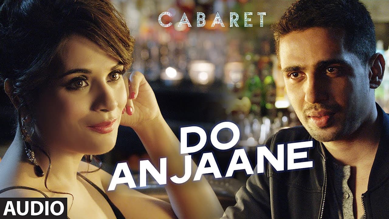 Do Anjaane Full Song (Audio) | CABARET | Richa Chadha, Gulshan Devaiah | Roopkumar Rathod