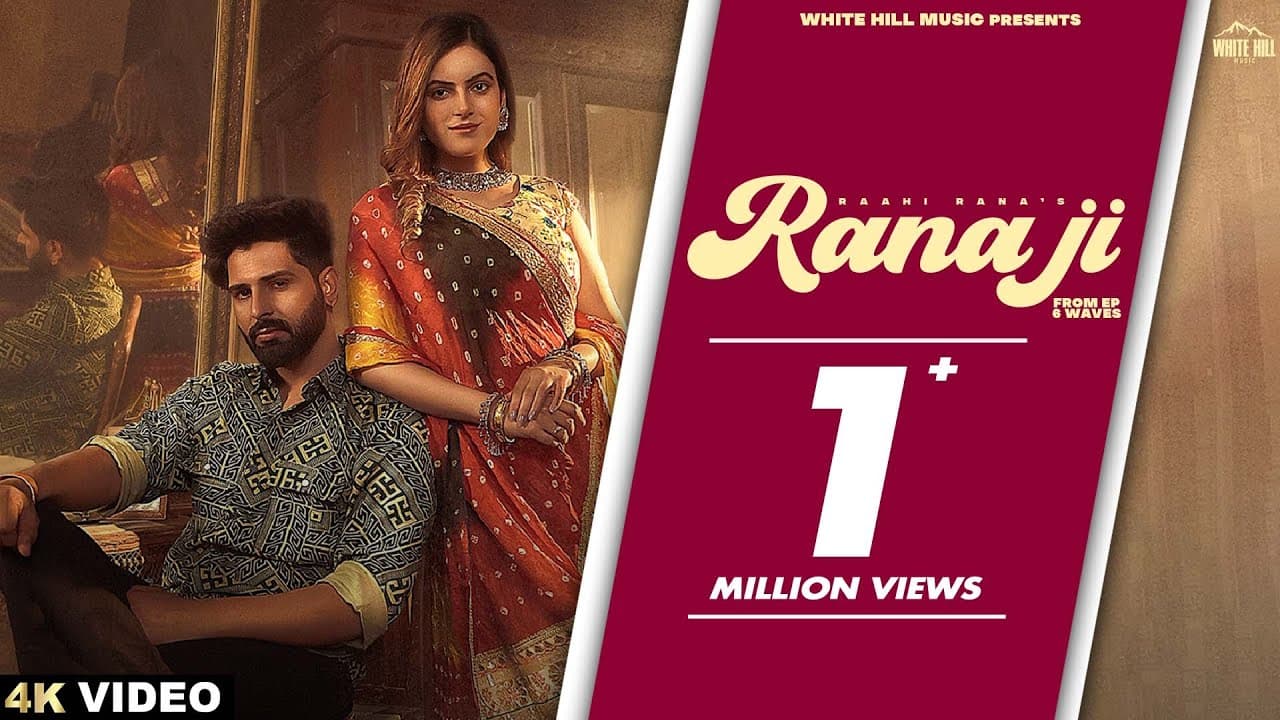 Rana Ji (Official Video) Raahi Rana | 6 Waves | Punjabi Songs 2024 | Punjabi Romantic Songs