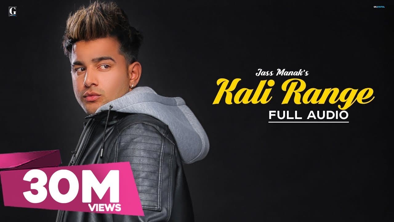 Kali Range : Jass Manak (Official Song) Intense | Punjabi Songs | GK.DIGITAL | Geet MP3