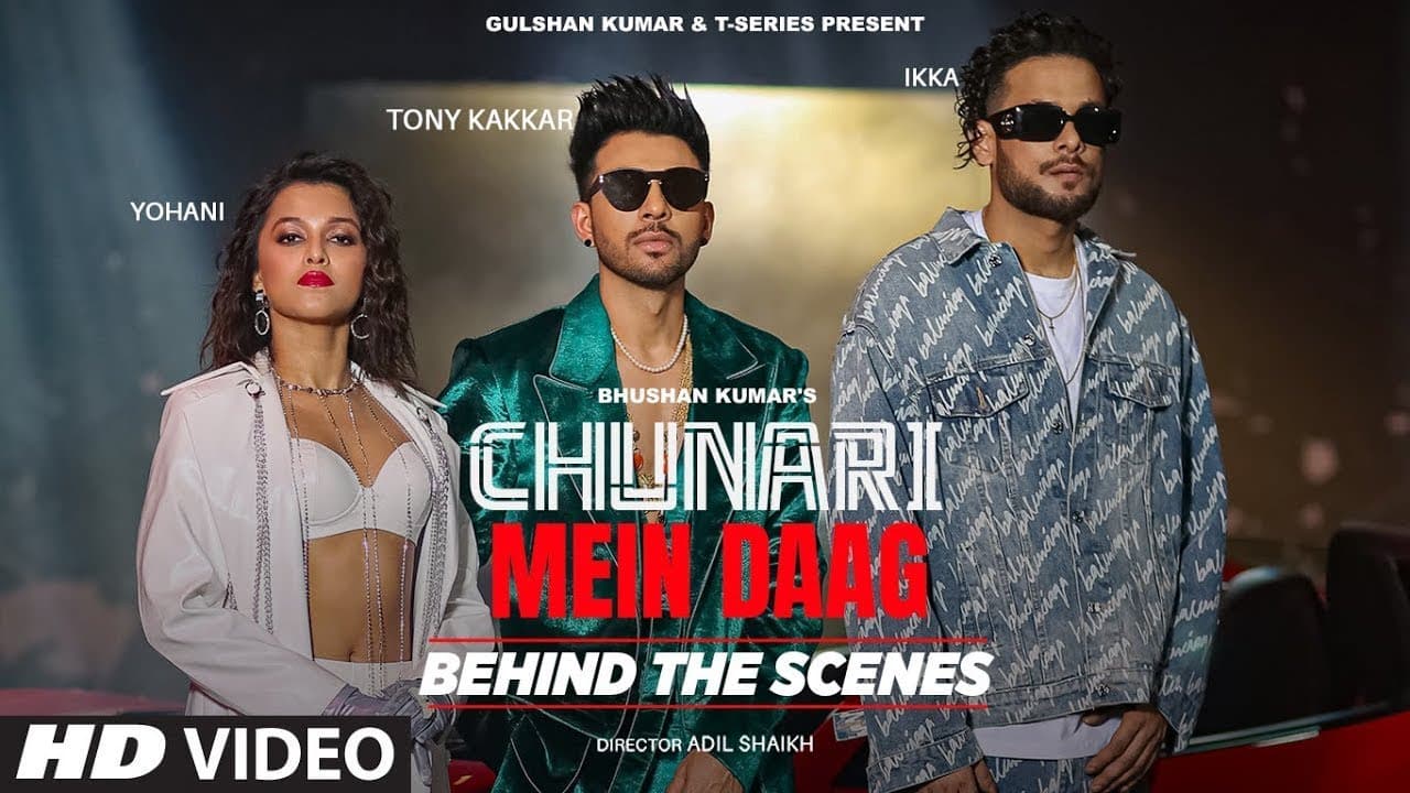 Behind The Scenes: Chunari Mein Daag | Tony Kakkar, Yohani, Ikka | Adil Shaikh | Bhushan Kumar