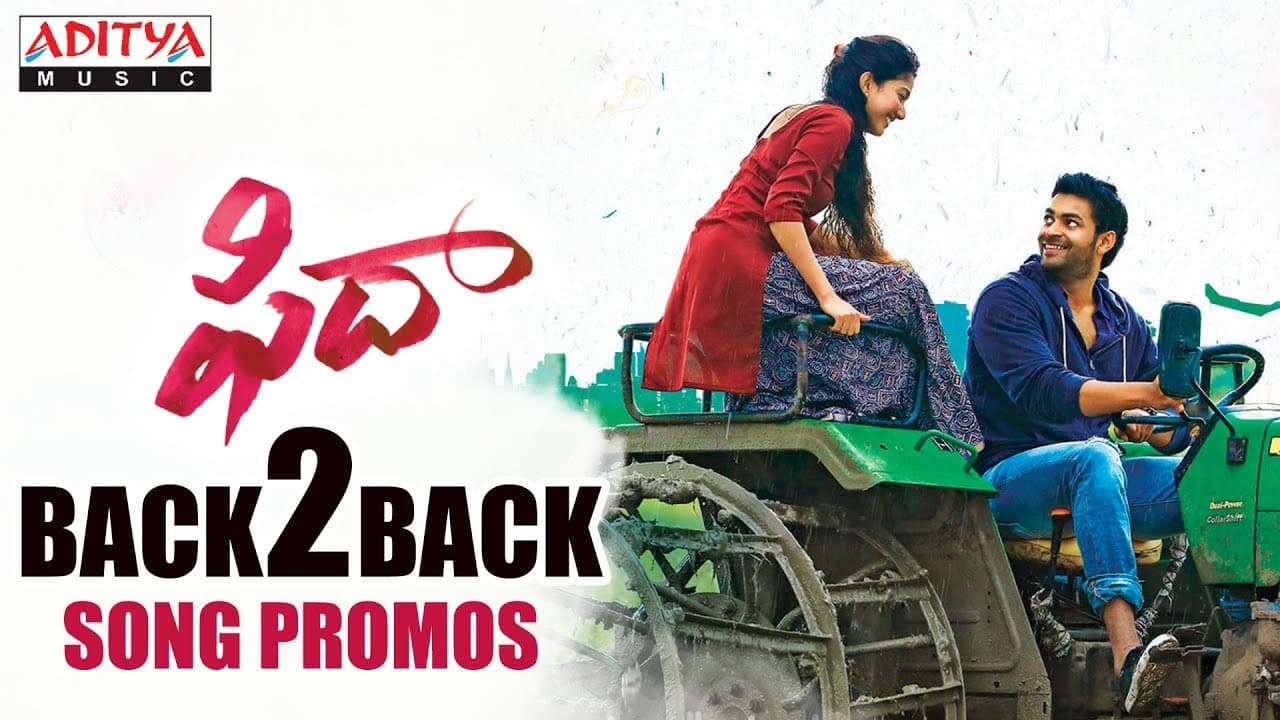 Fidaa Video Songs Promos | Back To Back | Fidaa Songs | Varun Tej, Sai Pallavi