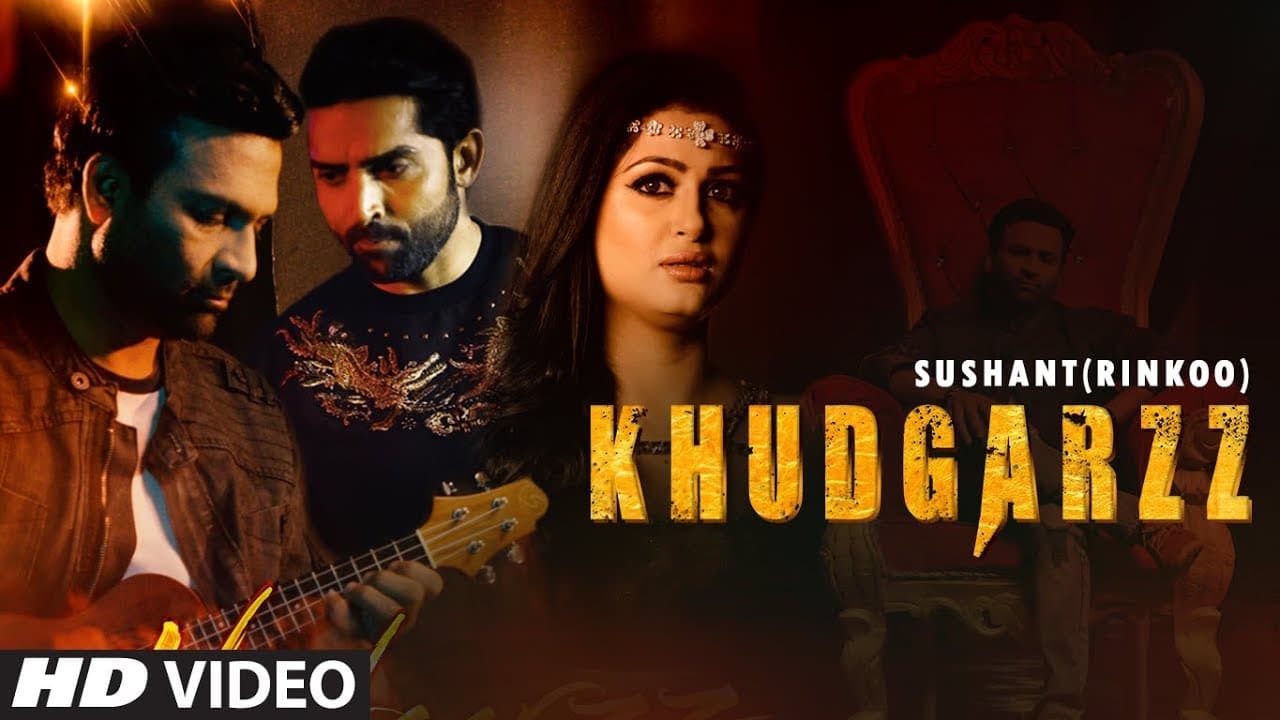 Khudgarzz: Sushant Rinkoo (Full Song) Goldboy | Nirmaan | Latest Punjabi Songs 2019