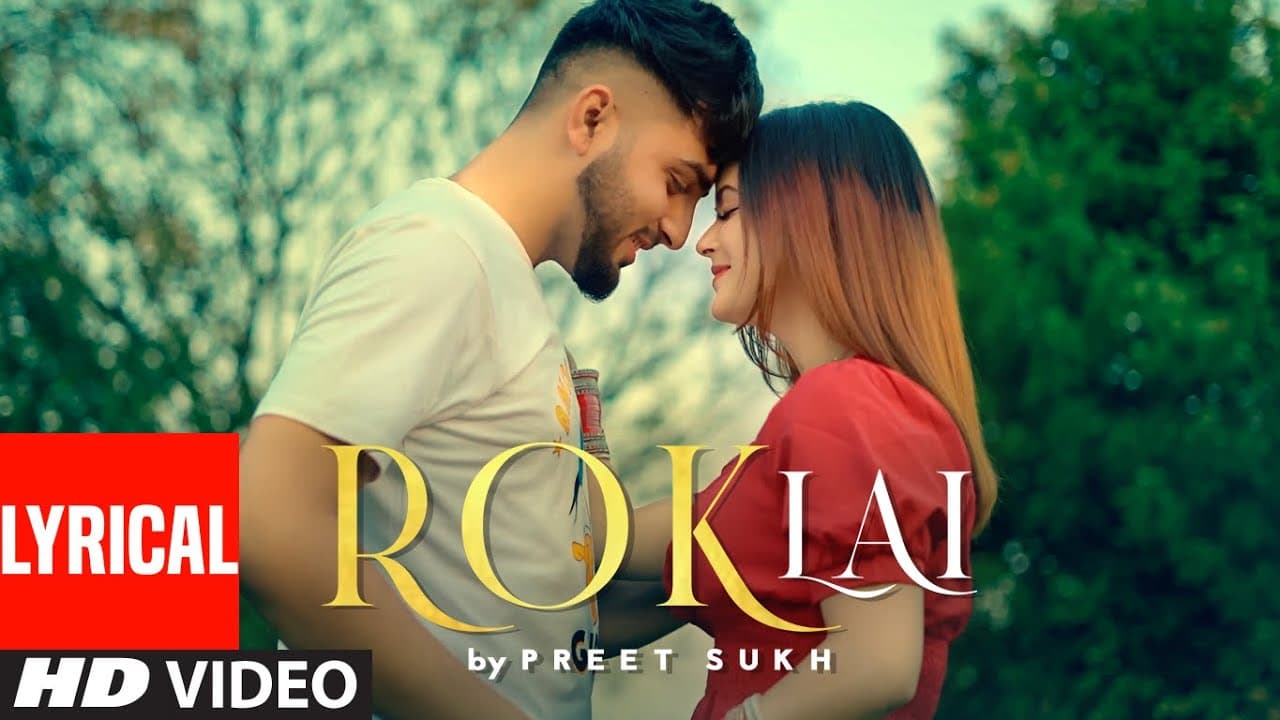 Rok Lai (Full Lyrical Song) Preet Sukh | Daizy Aizy | Raka | Latest Punjabi Songs 2021