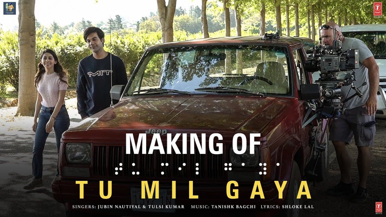 SRIKANTH: TU MIL GAYA (Behind The Scenes) | RAJKUMMAR RAO,ALAYA,JUBIN N,TULSI K,TANISHK |BHUSHAN K