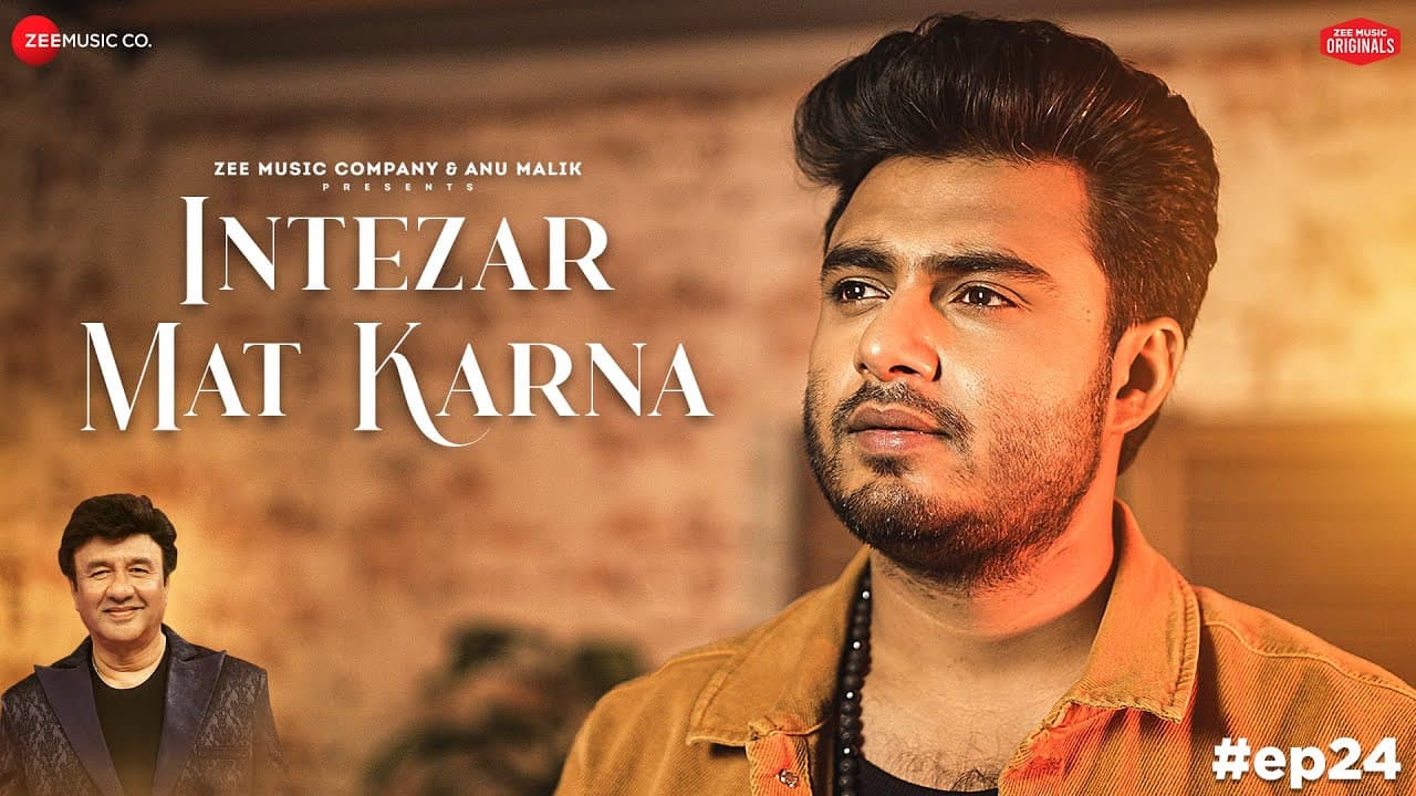 Intezar Mat Karna | Anu Malik x Raj Barman | Laado Suwalka | Zee Music Originals