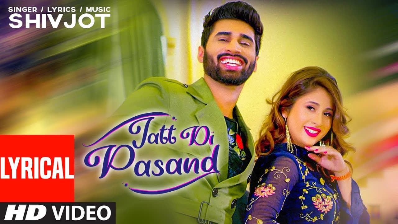 New Punjabi Songs 2020 | Jatt Di Pasand (Full Lyrical Song) Shivjot | Latest Punjabi Songs 2020