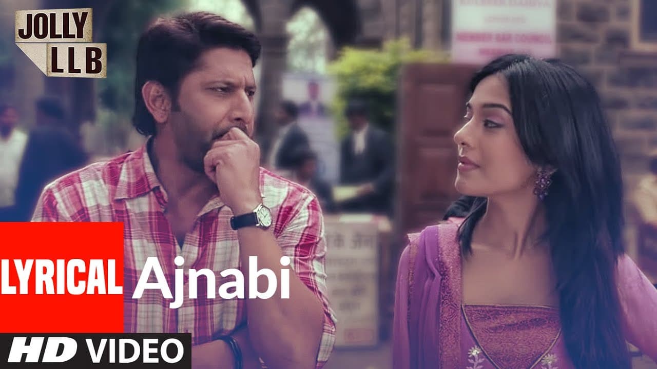 Jolly LLB Full Lyrical Song Ajnabi Ban Jaye By Mohit Chauhan | Arshad Warsi, Amrita Rao