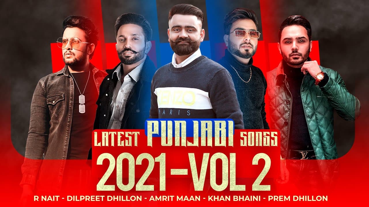 Latest Punjabi Songs 2021 Vol 2 (Mashup) | Amrit Maan | Dilpreet Dhillon | R Nait | Prem Dhillon