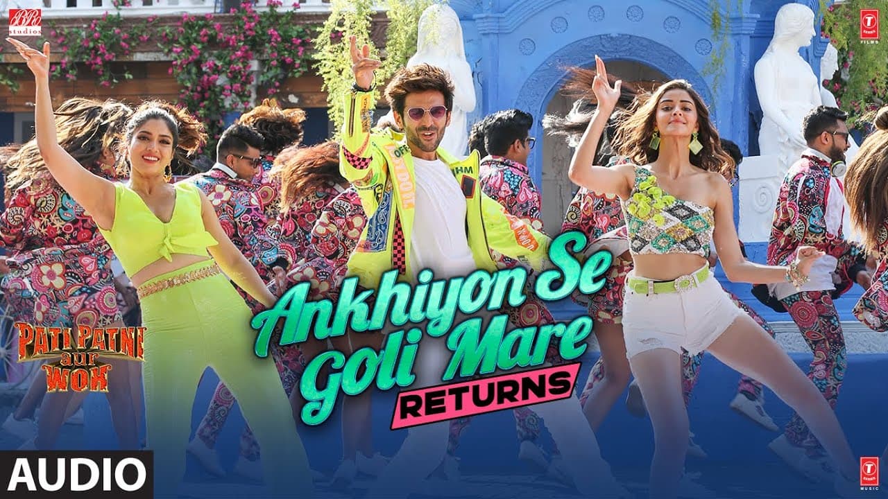 Ankhiyon Se Goli Mare Returns Audio | Pati Patni Aur Woh | Kartik, Bhumi, Ananya| Lijo –DJ Chetas