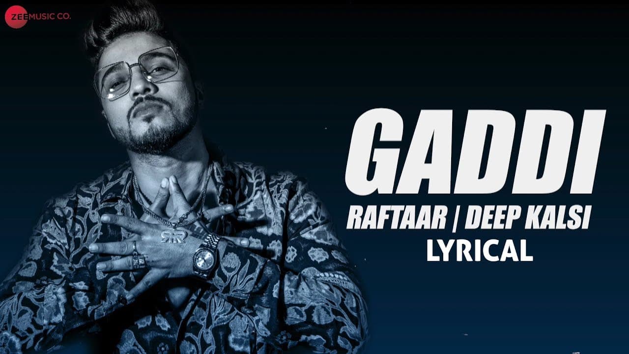Gaddi - Lyrical Video | Zero To Infinity | Raftaar & Deep Kalsi