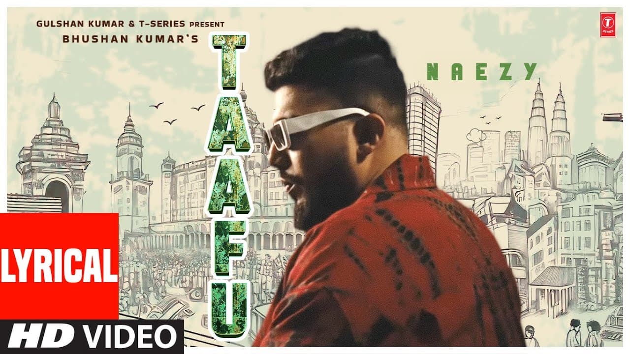 TAAFU (Lyrical Video Song): NAEZY | EP - FATEH