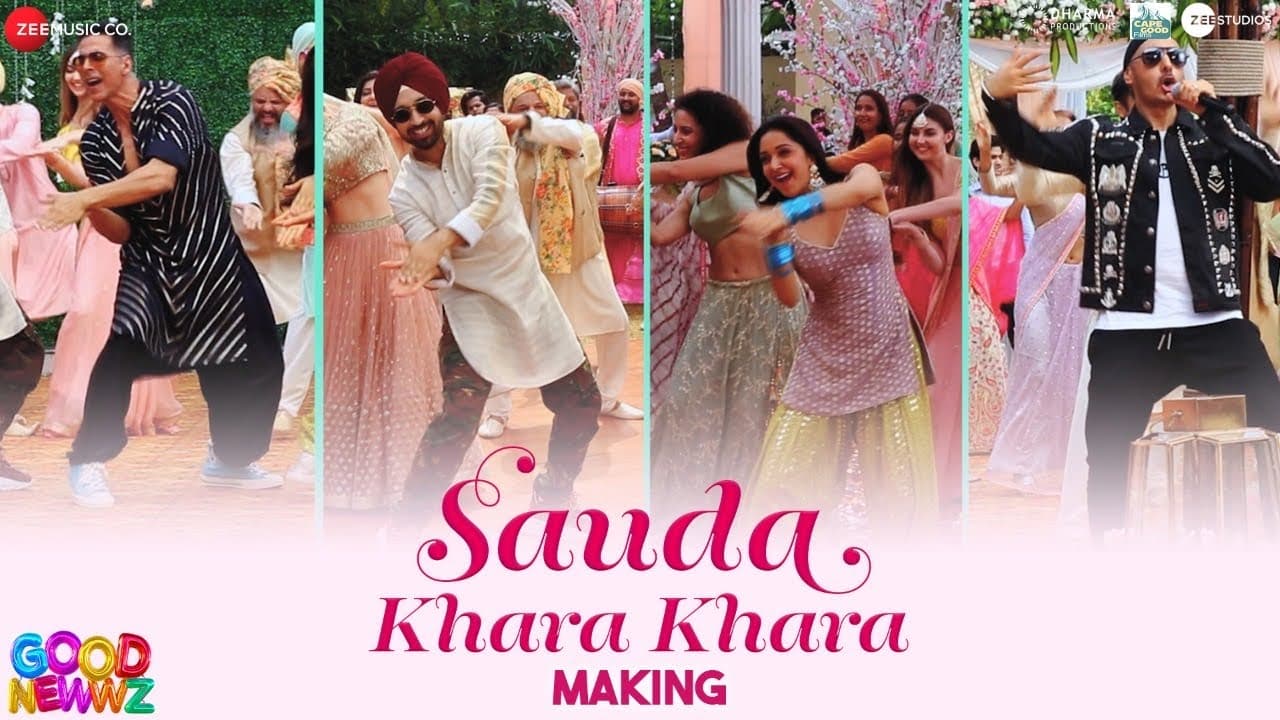Making Of Sauda Khara Khara - Good Newwz | Akshay, Kareena, Diljit ,Kiara | Sukhbir & Dhvani