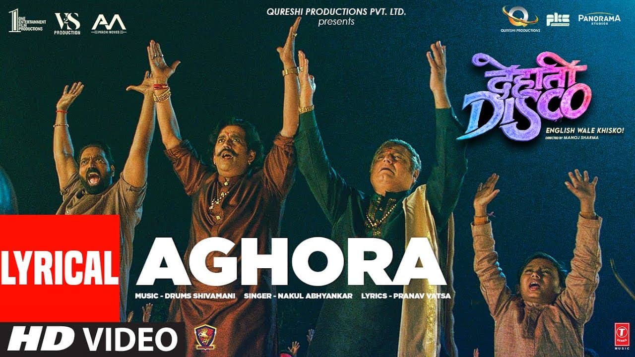 Aghora (Lyrical) Dehati Disco | Ganesh Acharya, Drums Shivamani, Nakul A, Pranav V | Bhushan K
