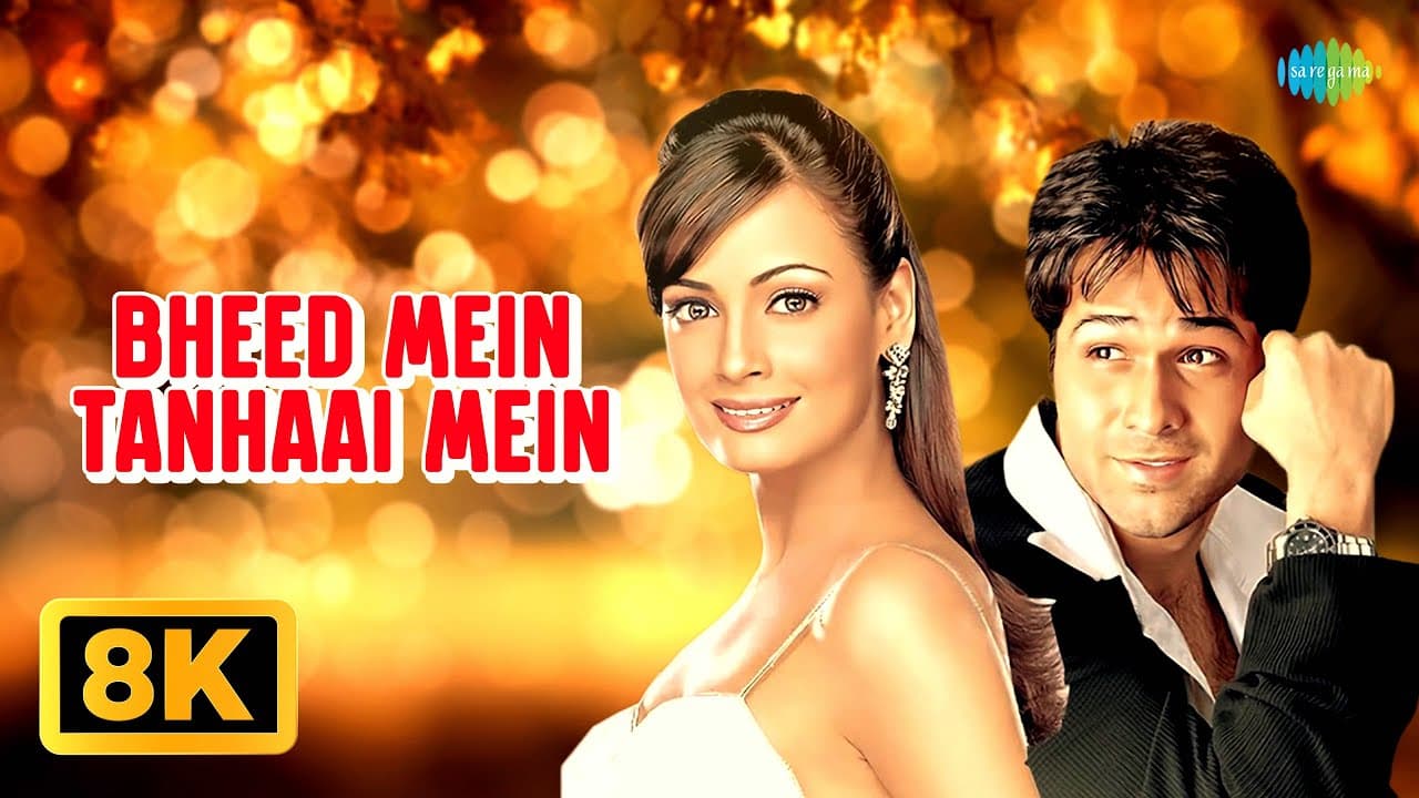 Bheed Mein Tanhaai Mein - 8K Video | Tumsa Nahin Dekha, Emraan Hashmi, Dia M, Udit Narayan, Shreya G