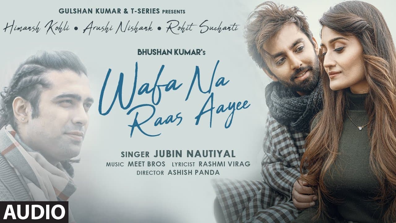 Wafa Na Raas Aayee (AUDIO) | Jubin Nautiyal | Ft.Himansh K,Arushi N | Meet Bros| Rashmi V