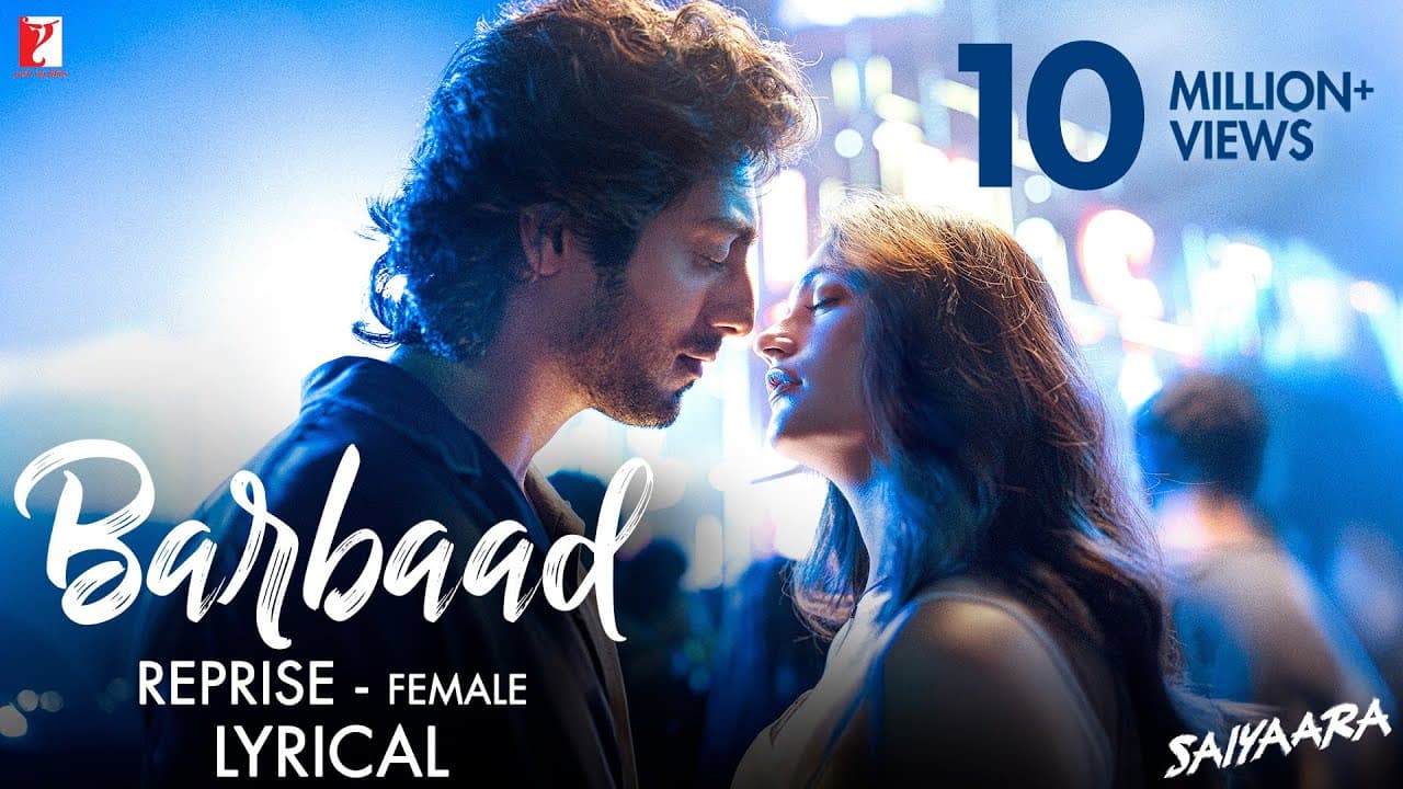 Lyrical | Barbaad Reprise - Female Song | Saiyaara | Ahaan Panday, Aneet Padda, The Rish, Shilpa Rao