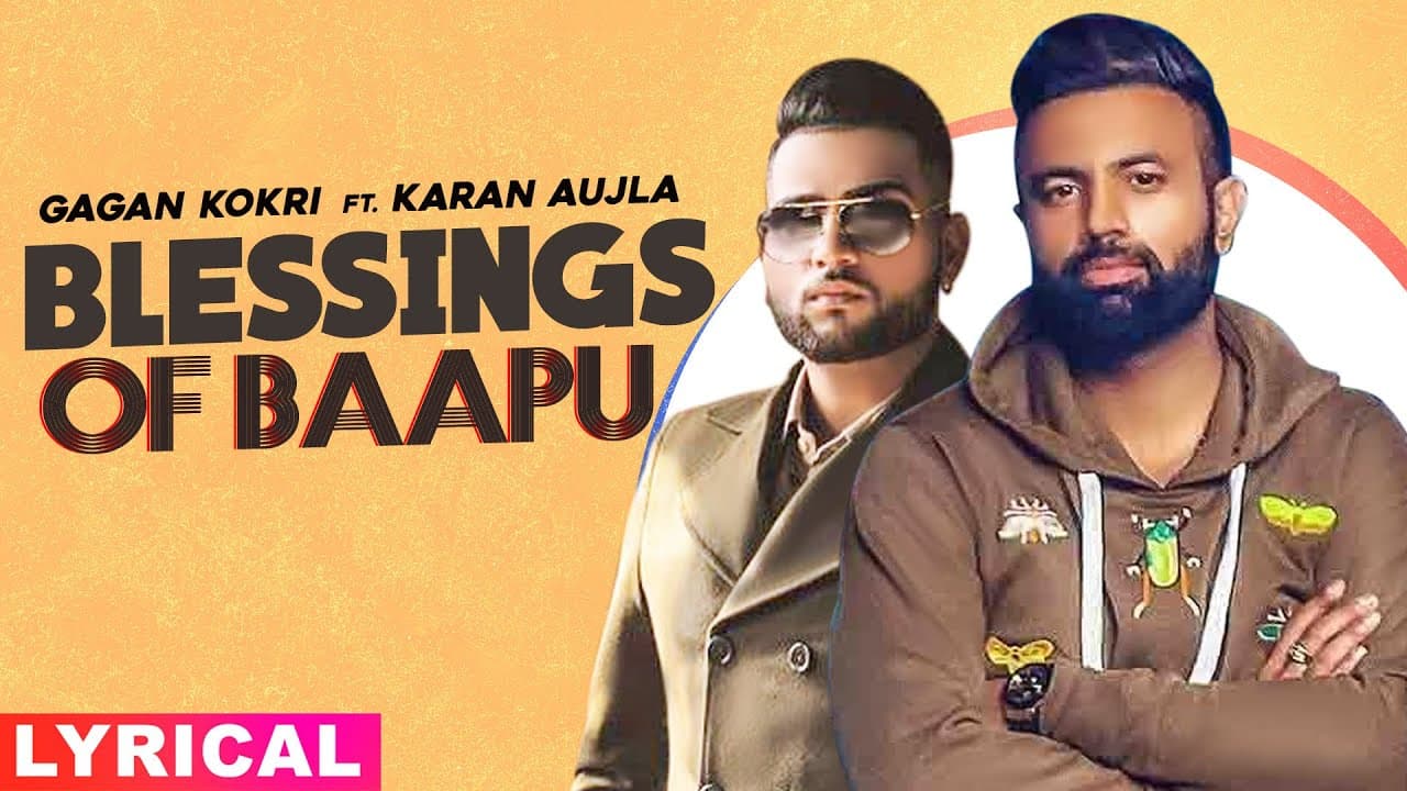 Fathers Day Special | Blessings of Baapu (Lyrical)| Gagan Kokri Ft Karan Aujla |new Punjabi Song2020