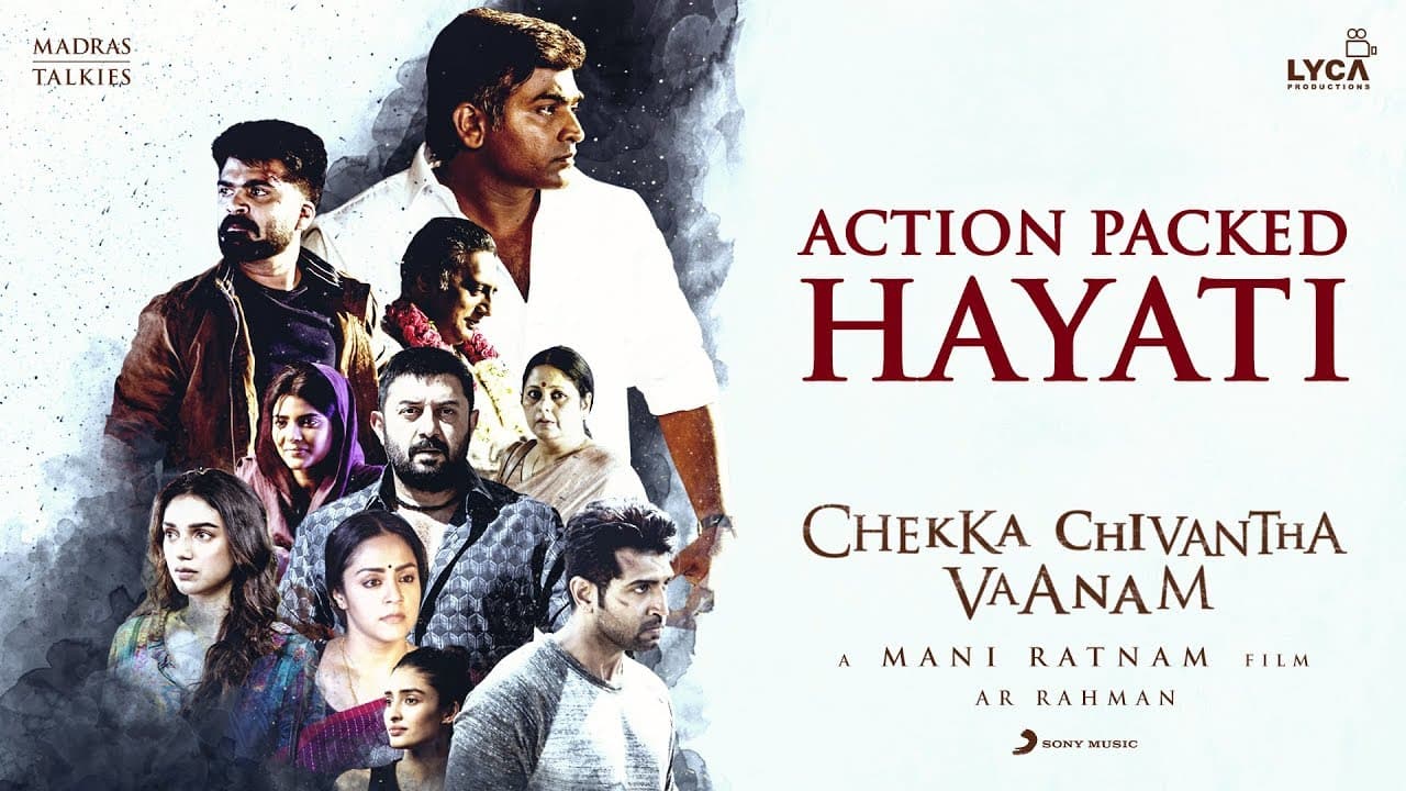 Chekka Chivantha Vaanam - Action Packed Hayati - @ARRahman | Mani Ratnam