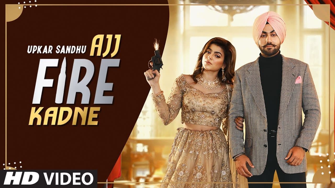 Ajj Fire Kadne (Full Song) Upkar Sandhu | Gupz Sehra | Vicky Dhaliwal | Parmod Sharma Rana