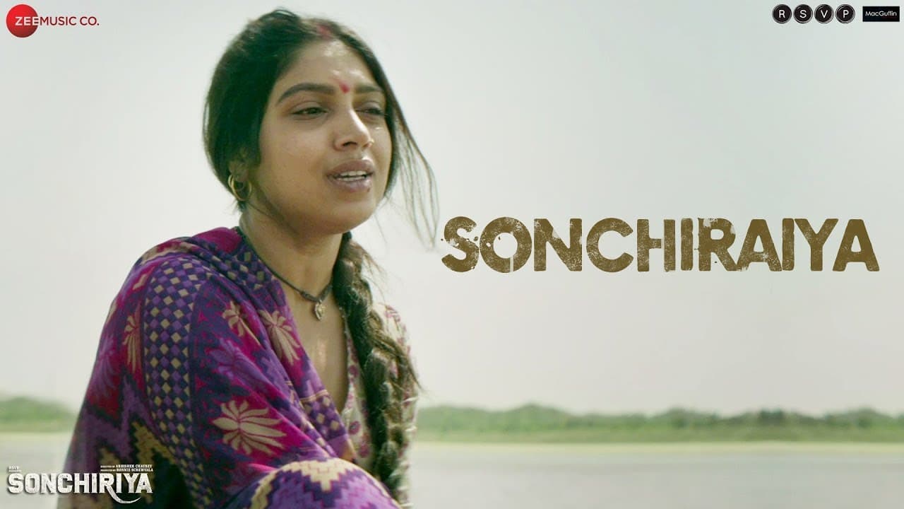 Sonchiraiya - Full Video | Sonchiriya | Sushant Singh Rajput | Bhumi Pednekar | Rekha Bhardwaj